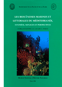 Les biocénoses marines et littorales de Méditerranée. Synthèse, menaces et perspectives