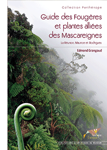 Guide des Fougères et plantes alliées des Mascareignes