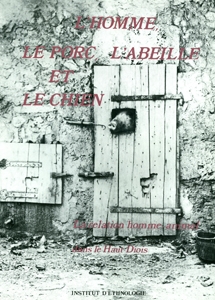 L’homme, le porc, l’abeille et le chien