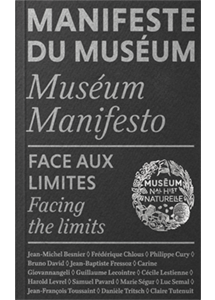 Manifeste du Muséum. Face aux limites